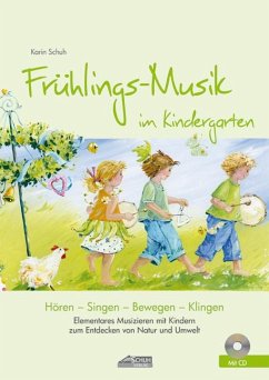 Frühlings-Musik im Kindergarten (inkl. CD) von Schuh